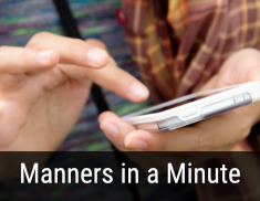 Manners in a Minute